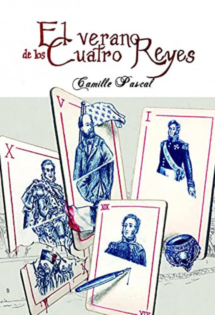 Libro El Verano De Los Cuatro Reyes: Camille Pascal nos sumerge en el corazón de un verano inédito en la historia de Francia: aquel en el que cuatro reyes se sucedieron en el trono. 'Había mucha gente en Saint-Cloud esa mañana, la corte por supuesto, pero también los ministros, incluso juró que Monsieur de Talleyrand había pisoteado el mármol desde la primera hora'.