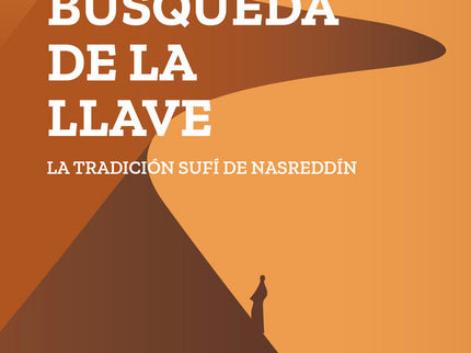 La búsqueda de la llave - Martín Jorge Basmajián - Tapa blanda