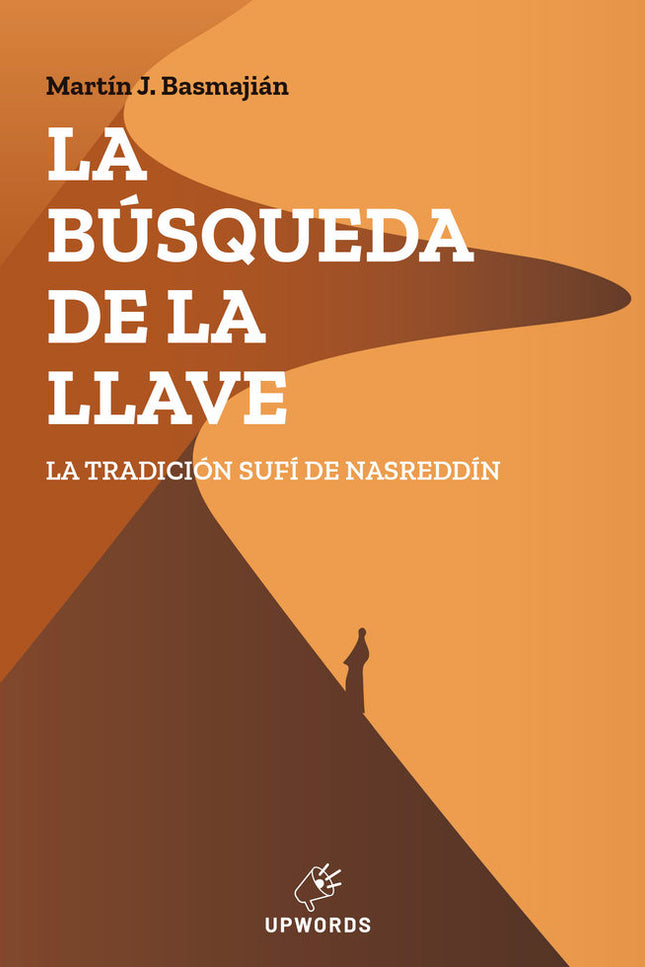 La búsqueda de la llave - Martín Jorge Basmajián - Tapa blanda