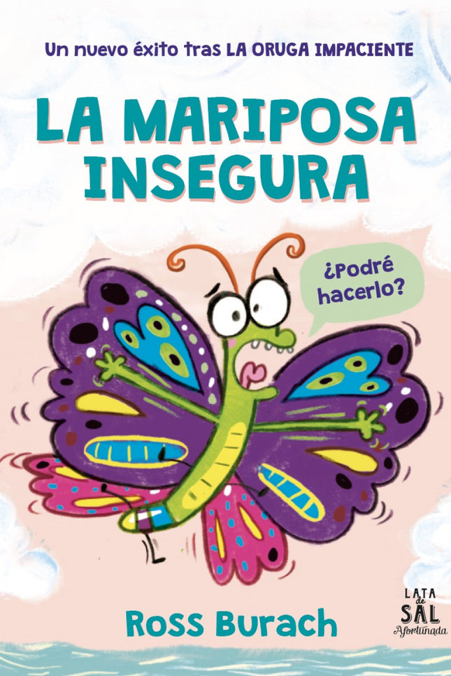 La Mariposa Insegura