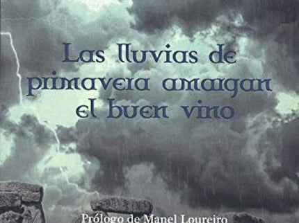 Portada del libro Las Lluvias De Primavera Amargan El Buen Vino