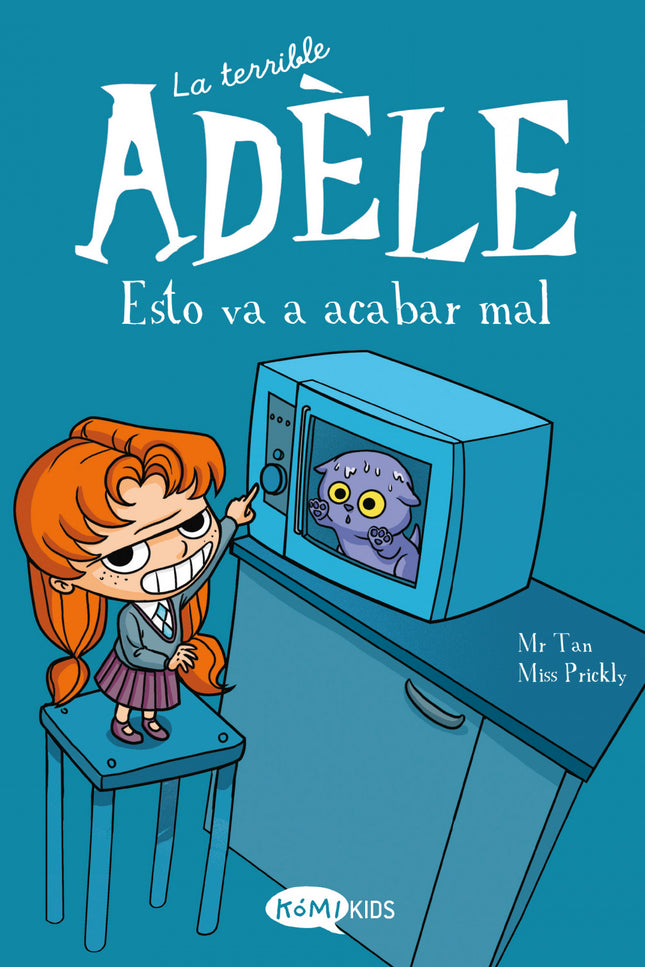 La Terrible Adèle Vol.1 Esto Va A Acabar Mal