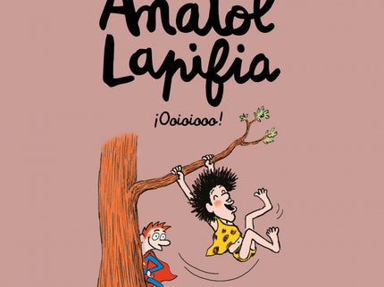 Anatol Lapifia Vol.2 ¡ooioiooo!