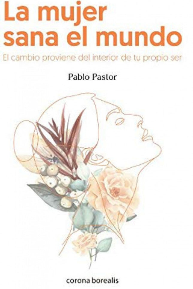 La Mujer Sana El Mundo