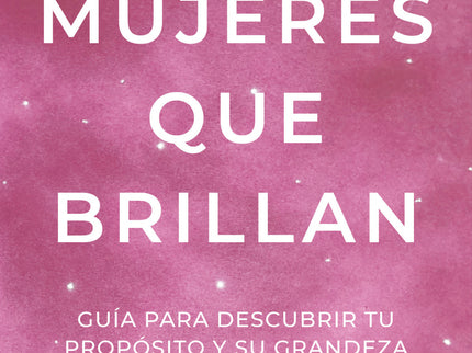 Mujeres Que Brillan
