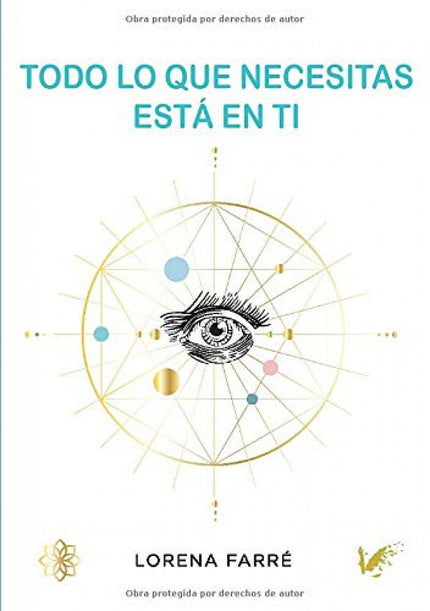 Todo Lo Que Necesitas Está En Ti