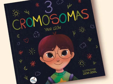 3 CROMOSOMAS EN EL PAR 21 - Yani León - RUSTICA