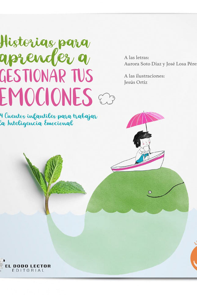 Historias Para Aprender A Gestionar Tus Emociones