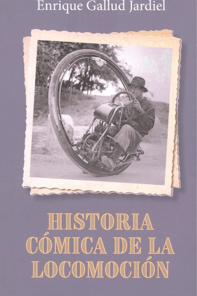 Historia Comica De La Locomocion