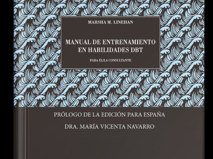 Manual de entrenamiento en habilidades DBT para el/la consultante - Marscha M Linehan - Tapa blanda