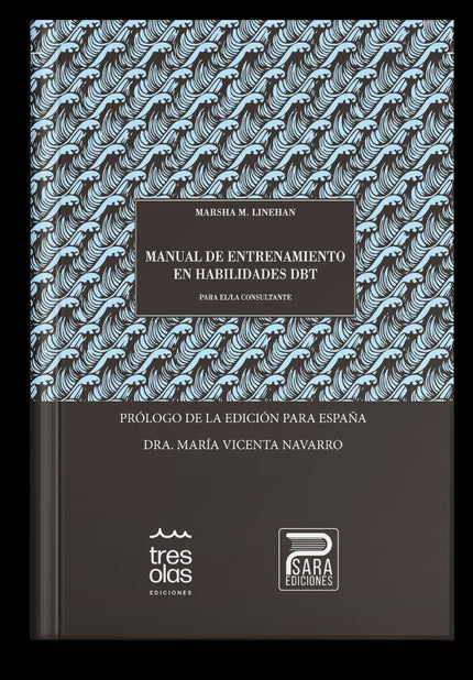 Manual de entrenamiento en habilidades DBT para el/la consultante - Marscha M Linehan - Tapa blanda