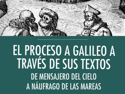 Proceso Galileo A Traves De Sus Textos: Mensajero Del Cielo