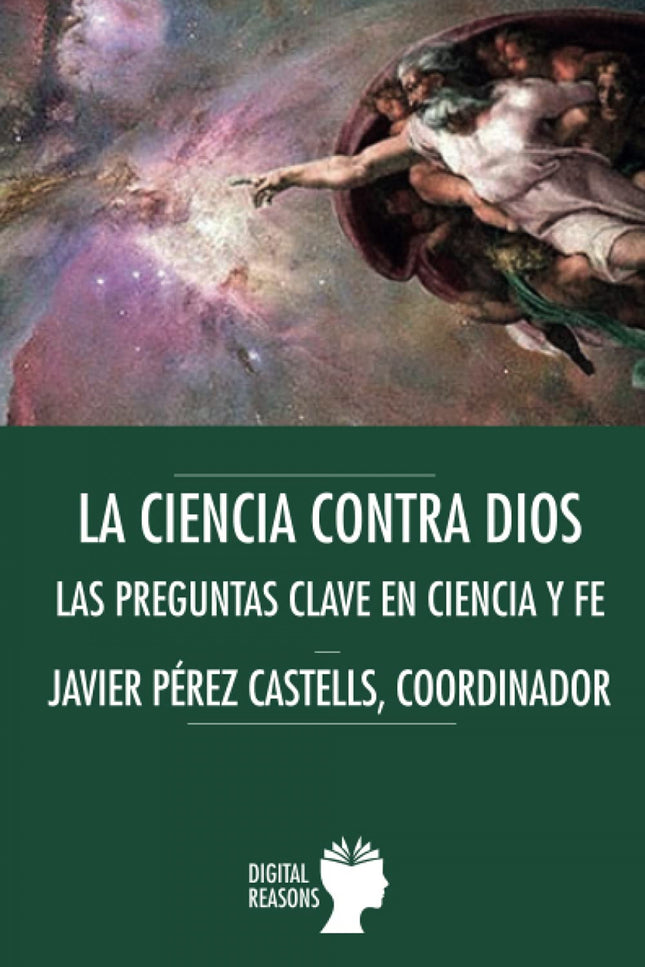 Ciencia Contra Dios, La