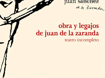 Obra Y Legajos De Juan De La Zaranda