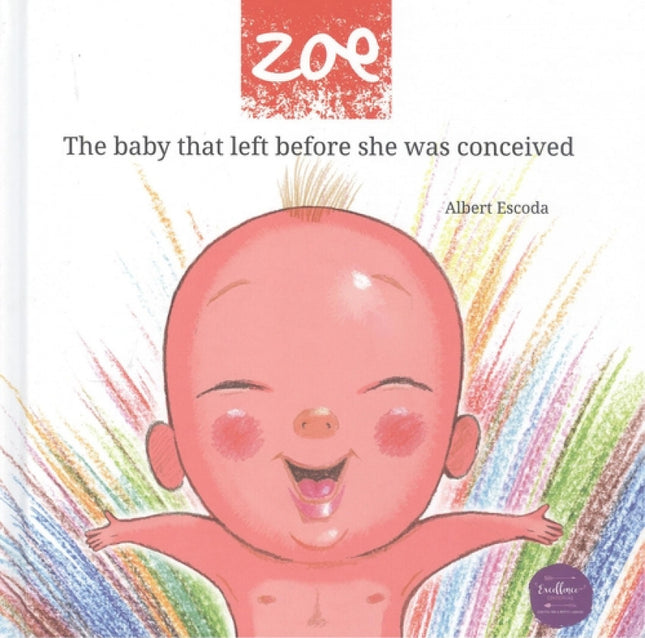 Zoe The Baby That Left Before She Was Conceived