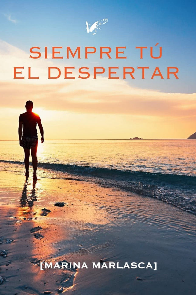 Siempre Tú. El Despertar