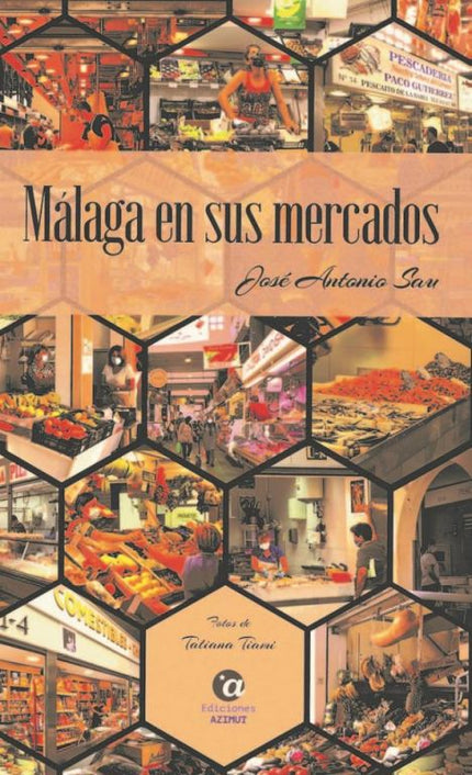Málaga En Sus Mercados