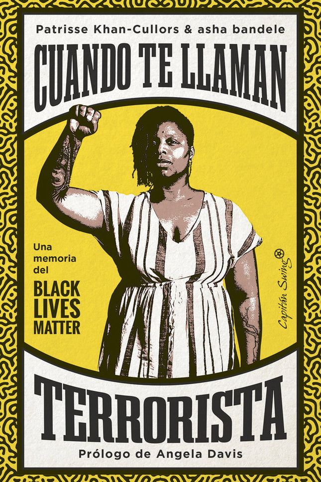 CUANDO TE LLAMAN TERRORISTA - Patrisse Khan-Cullors - Tapa blanda