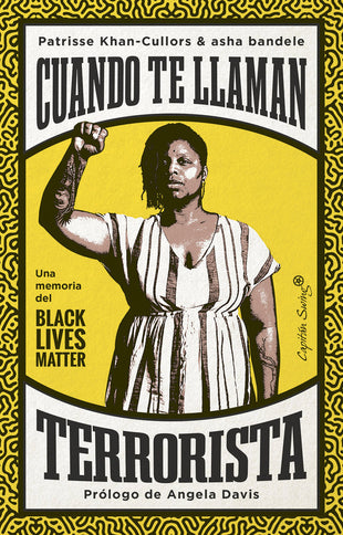 CUANDO TE LLAMAN TERRORISTA - Patrisse Khan-Cullors - Tapa blanda