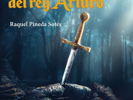 La Leyenda Del Rey Arturo