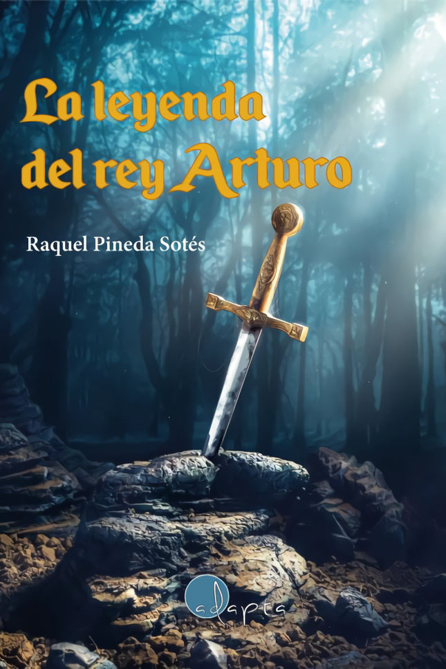 La Leyenda Del Rey Arturo