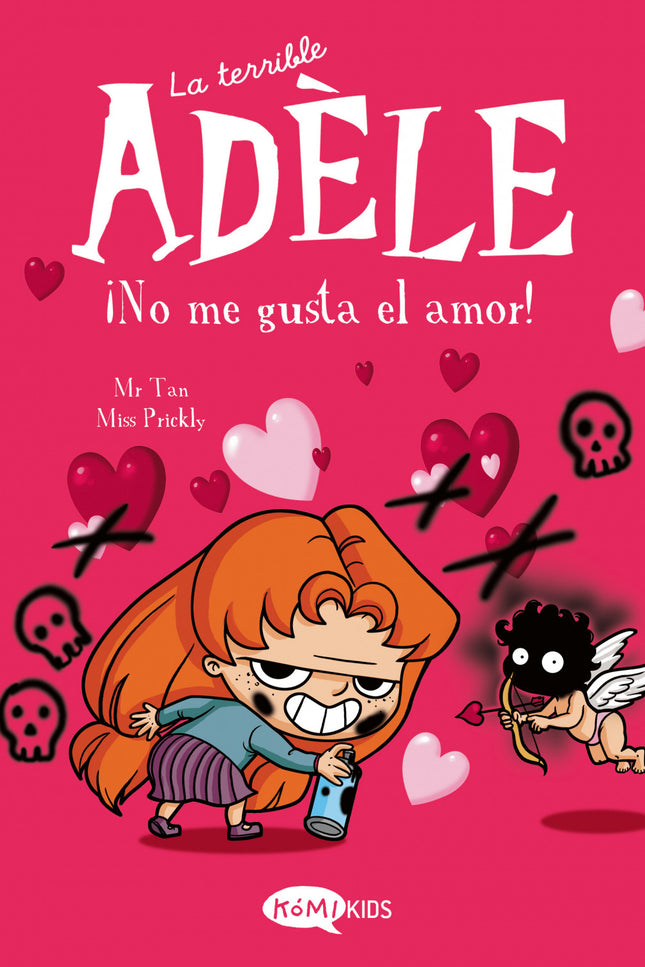 La Terrible Adèle Vol.4 ¡no Me Gusta El Amor!