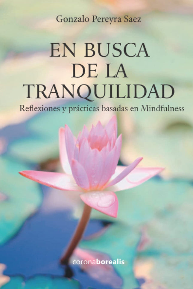 En Busca De La Tranquilidad