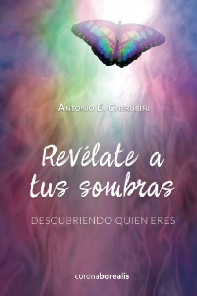 Revelate A Tus Sombras