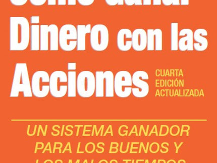 Cómo Ganar Dinero Con Las Acciones