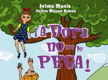 ¡a Dora No Se Le Pega!