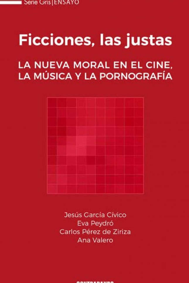 Ficciones,las Justas:la Nueva Moral En El Cine,musica