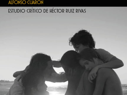 Roma, De Alfonso Cuarón