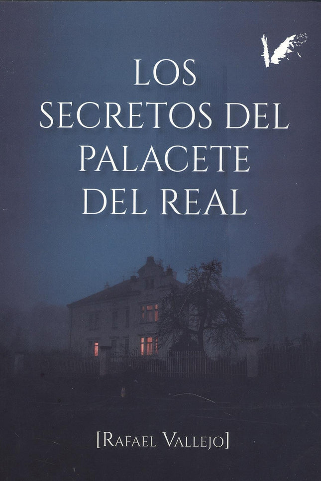 Los Secretos Del Palacete Del Real