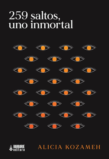 259 saltos, uno inmortal - Alicia Kozameh - Tapa blanda