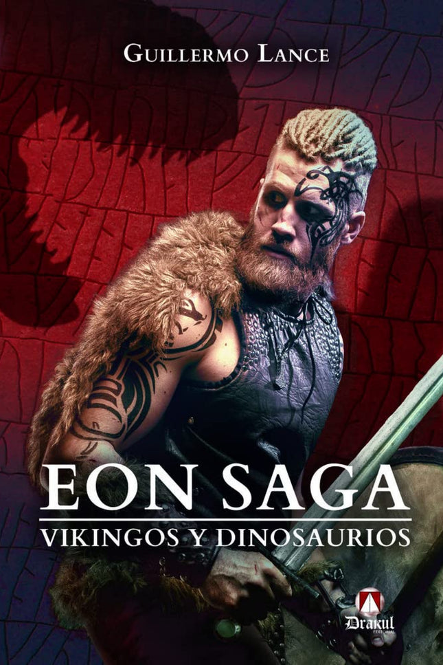 Eon Saga. Vikingos Y Dinosaurios