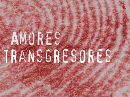 Amores Transgresores