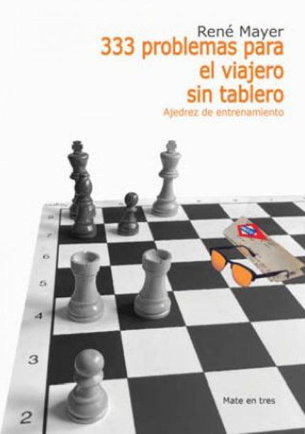 333 Problemas Para El Viajero Sin Tablero
