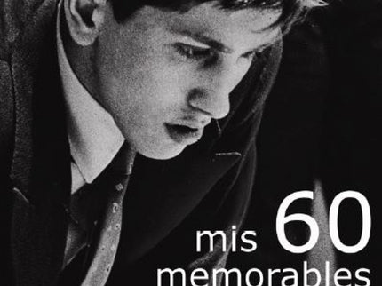 Mis 60 Memorables Partidas