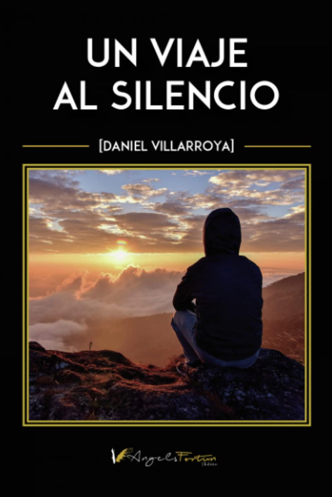 Un Viaje Al Silencio