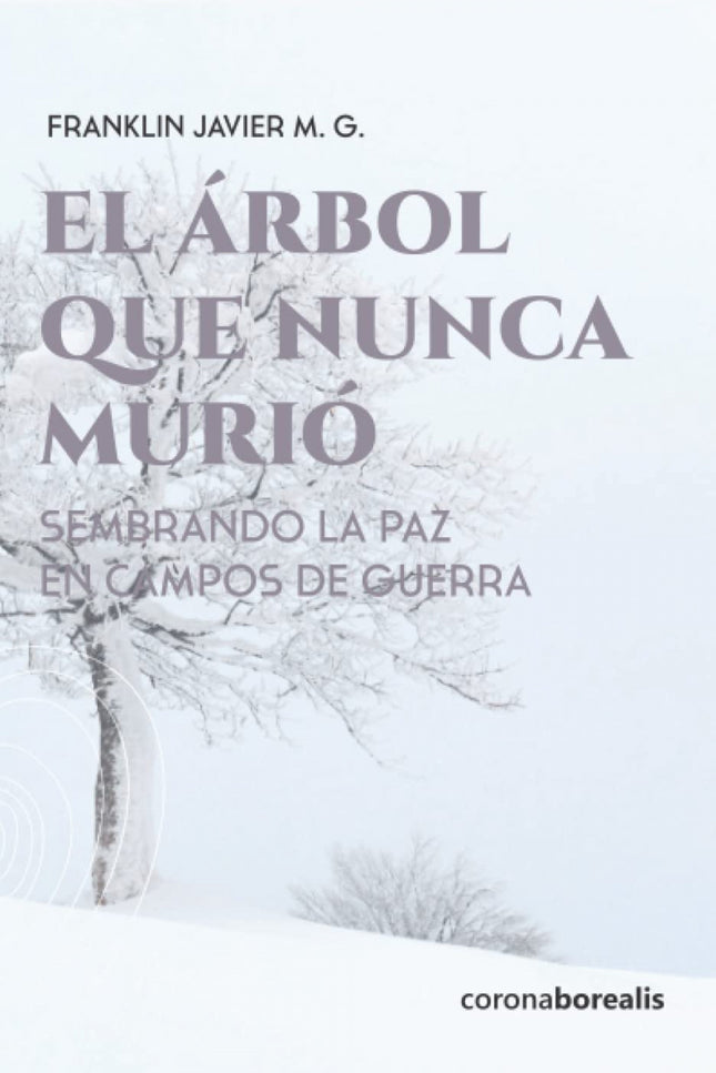 El árbol Que Nunca Murió