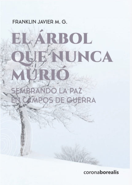 El árbol Que Nunca Murió