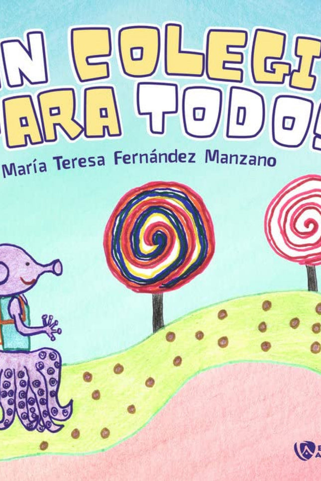 Un Colegio Para Todos