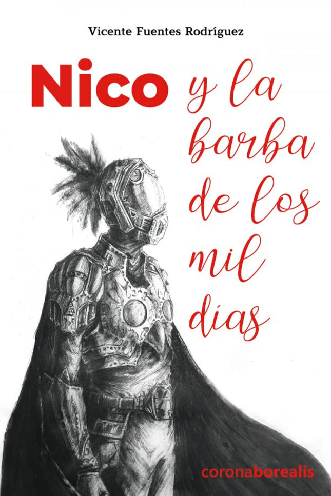 Nico Y La Barba De Los Mil Días