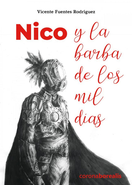 Nico Y La Barba De Los Mil Días