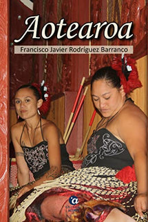  Aotearoa  - Francisco Javier Rodríguez Barranco - RUSTICA