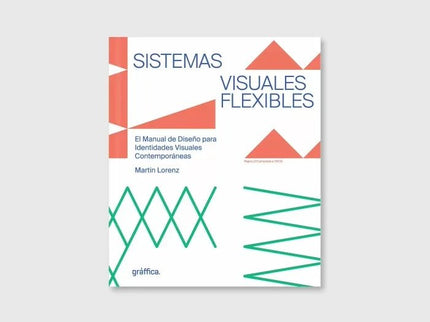 Sistemas Visuales Flexibles - Martin Lorenz Lorenz - Tapa blanda