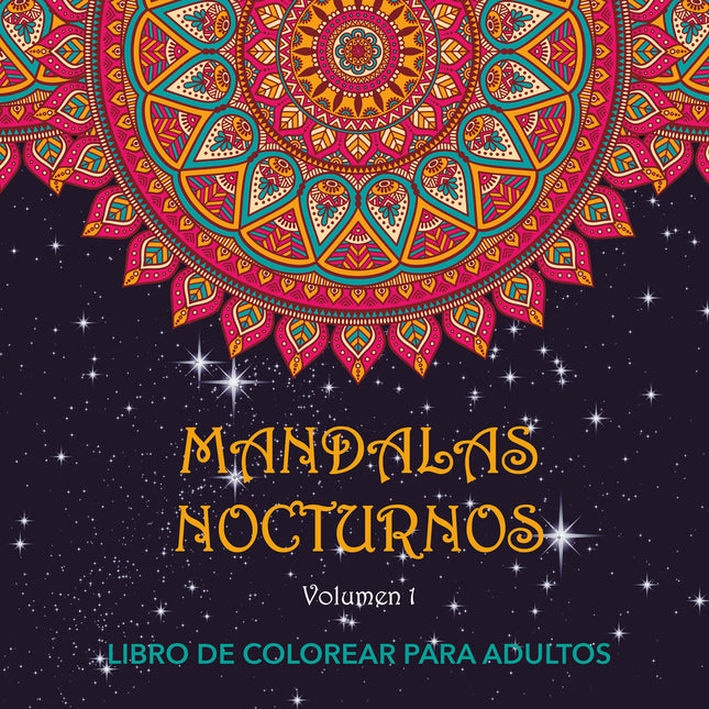 Mandalas Nocturnos. Vol. 1
