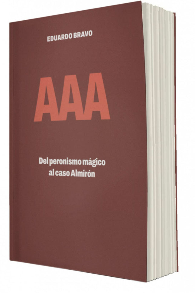 Aaa. Del Peronismo Mágico Al Caso Almirón