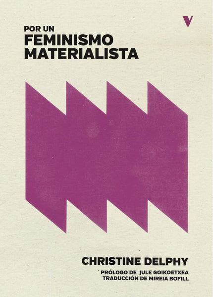 POR UN FEMINISMO MATERIALISTA - Christine Delphy - RUSTICA