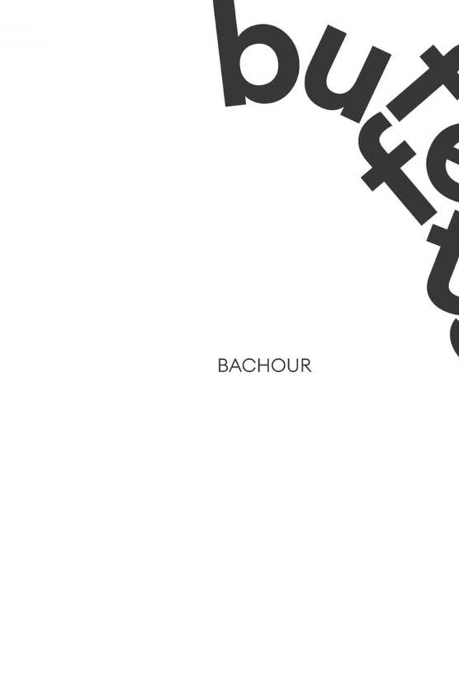 Bachour Buffets 100% Bachour